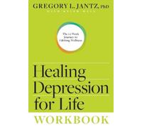 Jantz Ph. D. Gregory L. Healing Depression for Life Workbook (Tascabile)