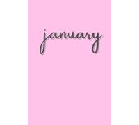 January: A minimalist monthly journal series designed to capture thoughts, ideas, and creativity--one month at a time / 6 x 9 in matte paperback (PINK)