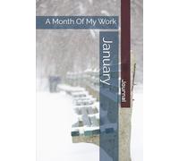 January: A Month Of My Work