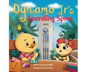 January Liddell Dynamo Jr's Spending Spree (Copertina rigida) Honey Maker Book