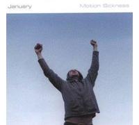January - Motion Sickness