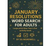 January Resolutions Word Search For Adults: Large Print New Year's Eve Activity Book | Great Stocking Stuffer Gift