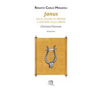 Janus. Della collera di Nerone: il discorso sulla libertà. Chronica Pisonu...