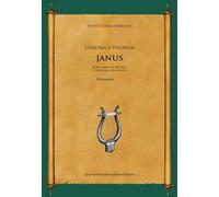 Janus. Della collera di Nerone: il discorso sulla libertà. Chronica Pisonum