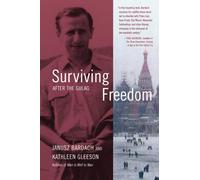 Janusz Bardach Kathleen Gleeson Surviving Freedom (Copertina rigida)