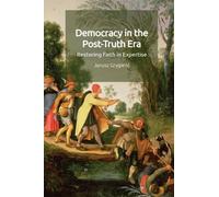 Janusz Grygienc Democracy in the Post-Truth Era (Tascabile)