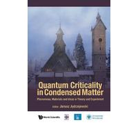 Janusz Jedrzeje Quantum Criticality In Condensed Matter: Phen (Copertina rigida)