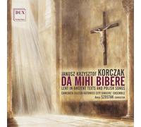 Janusz Krzyszto Janusz Krzysztof Korczak: Da Mihi Bibere: Lent in Ancient T (CD)
