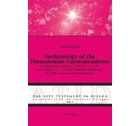 Janusz Kucicki Eschatology of the Thessalonian Correspondence (Tascabile)