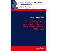 Janusz Wec Germany’s Position on the System Reform of the Eur (Copertina rigida)