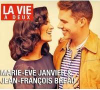 Janvier, Marie-Eve - La Vie a Deux