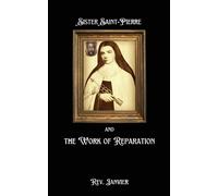 Janvier Sister Saint-Pierre & the Work of Reparation (Tascabile)
