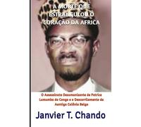 Janvier Tchouteu Janvier T C A Morte Que Estrangulou O Coração Da A (Tascabile)