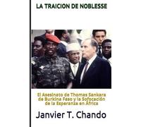 Janvier Tchouteu Janvier T Chando La Traicion de Noblesse (Tascabile)