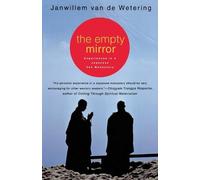 Janwillem van de The Empty Mirror: Experiences in a Japanese Zen M (Tascabile)