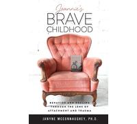 Janyne McConnaughey Jeannie's Brave Childhood (Tascabile)