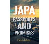 JAPA: Passports and Promises
