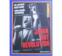 Japan Art Revolution 1960-1979 | Amelie Ravalec | Thames & Hudson 2025