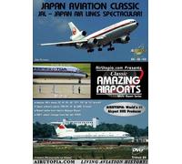 Japan AvJapan Avation Classic - JAL: Japan Air Lines Spectacular!