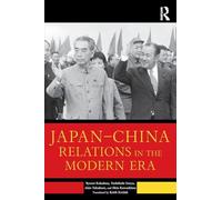 Japan-China Relations in the Modern Era