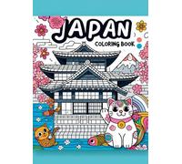 JAPAN COLORING BOOK: Let's get to know Japan
