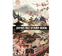 Japan Eki Stamp Book: Travel Journal for Collecting Japanese Railway Train Station Souvenir Stamps and other Unique Landmarks or Locations Write Down ... 100 Blank 5x8" Notebook Pages (Cover #5)