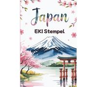 Japan EKI Stempel Buch: Sammle EKI Stempel und gestalte einzigartige Erinnerungen an deine Reise | EKI Stamp Book