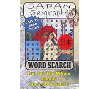 Japan Geography Word Search Book: Learn About Japan’s Geography Through Word Search Puzzles