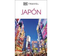DK Japan: Inspírate, planifica, descubre, explora