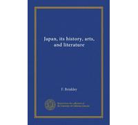 Japan, its history, arts, and literature (v.08)
