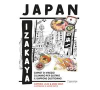 Libri Leleu Clémence / Shoji Anna - Japan Izakaya. Carnet Di Viaggio Culinario P