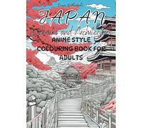 Japan Landmarks and Architecture Edition: Anime Style Colouring Book for Adults