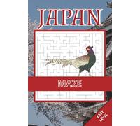 Japan Maze Book: 50 Easy Labyrinth Puzzles in 5 Different Maze Shapes Inspired by Japan’s Nature, Culture & Landscapes | Relaxing, Easy-to-Follow Brain Challenges for Kids, Adults and Seniors
