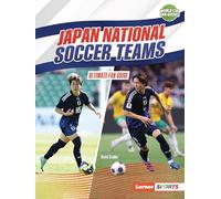 Japan National Soccer Teams: Ultimate Fan Guide