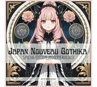 Japan Nouveau Gothika: Special Edition: Modern Rococo