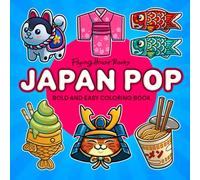 Japan Pop: A Bold and Easy Coloring Book for Adults and Kids with Simple, Big Designs and Thick Lines, Inspired by Iconic Japanese Pop Culture and Symbols