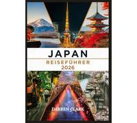 JAPAN REISEFÜHRER 2026
