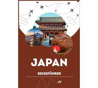 JAPAN REISEFÜHRER 2026
