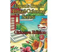Japan’s Scenic Travel Coloring Series: Okinawa Edition