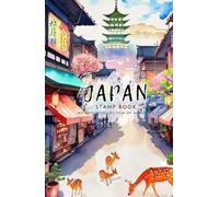 Japan Stamp Book - Kids Edition with Activities: My Little Collection Of Memories