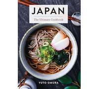 Yuto Omura Japan: The Ultimate Cookbook (Copertina rigida) (PRESALE 19/06/2025)
