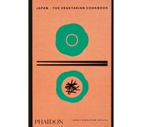 Japan the vegetarian cookbook [Hardcover] [Oct 26, 2023] Singleton Hachisu, Nanc