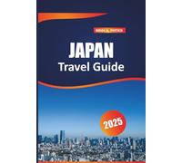 Japan Travel Guide 2025: Essential Travel Tips, Top Destinations, Local Insights, and Cultural Experiences for an Unforgettable Journey Across Tokyo’s Vibrant Streets and Serene Spots.