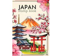 Japan Travel Stamp Book: 4" x 6" Eki Book For Your Travel Souvenir Stamps