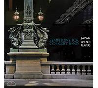 JAPAN WIND PLAYERS - SYMPHONY FOR CONCERT BAND