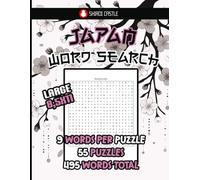 Japan Word Search | 55 Puzzles | 9 Words Per Puzzle | 495 Words Total | For Lovers of Japanese Culture | Includes Cities, Traditions & More | Perfect Gift for All Ages | Large Print 8.5x11
