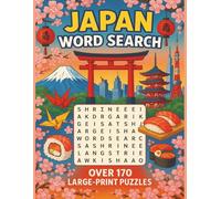 Japan Word Search Book: 8.5 × 11 in. │ 360 Pages of Large-Print Cultural Puzzles Featuring Sakura, Samurai & Sushi - Perfect Activity Companion for Travel, Holidays & Mindful Fun