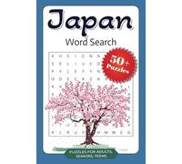 Japan Word Search Puzzle Book: Word Searches with Easy to Read Print about Japanese Cities, Food and More | 6x9 inches, 110 pages | 50+ Puzzles ...Gift for Vacations, Holidays and Free Times