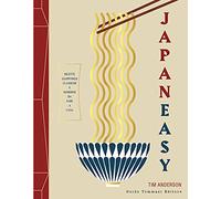 Japaneasy. Ricette giapponesi classiche e moderne da fare a casa. Ediz. illustrata