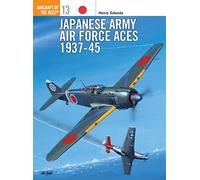 Henry Sakaida Grant Race Japanese Army Air Force Aces, 1937-45 (Tascabile)